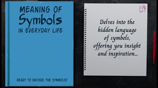 Meaning of Symbols in Everyday Life Hidden Meanings of Symbols You See Every Day  Audiobook [upl. by Issor]