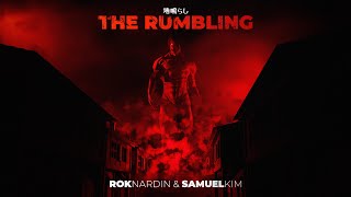 THE RUMBLING by Rok Nardin amp samuelkimmusic [upl. by Edlyn]