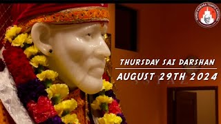 SSTAZ Shiva Sai Darshan on Thursday August 29th 2024 at Shirdi Saibaba Temple Arizona [upl. by Razal]