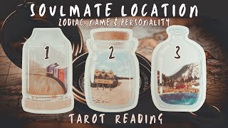 SOULMATE Location Personality Name amp Zodiac  PICK A CARD Tarot Reading [upl. by Clinton]