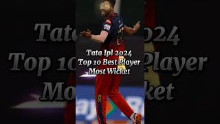 Tata Ipl 2024 Top 10 Best Player Most Wicket Please Subscribe 🇮🇳🇮🇳🇮🇳🇮🇳🇮🇳🇮🇳 [upl. by Haron481]