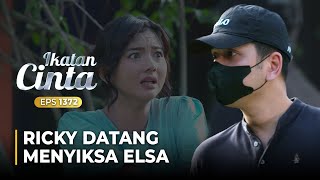 Eps Terakhir TAMPARAN KERAS Ricky Menarik dan Menyiksa Elsa  IKATAN CINTA  EPS1372 15 [upl. by Anahoj]