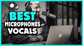 Top 5 Best Microphones For Vocals In 2024 [upl. by Adon]