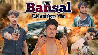 Bansal Full Movie Ajay Kaim G Monu Khan Santosh A Bharatpur Movie The Abm Comedy action [upl. by Campman236]