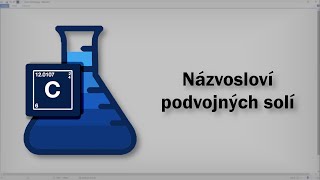 Chemie  Názvosloví podvojných solí [upl. by Kapeed274]