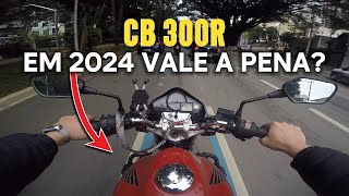 CB300R AINDA VALE A PENA EM 2024 [upl. by Ehr]