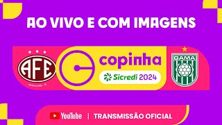 JOGO COMPLETO FERROVIÁRIA X GAMA DF  SEGUNDA FASE  COPINHA SICREDI 2024 [upl. by Thissa]