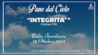 Meditazione Calendario Cristiano  28102024 quotINTEGRITA’ quot  Pane dal Cielo [upl. by Osugi]