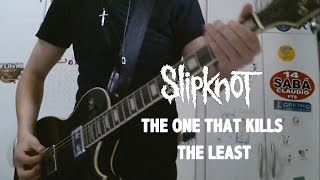 Slipknot  The One That Kills The Least Guitar Cover w Solo [upl. by Ennoirb]