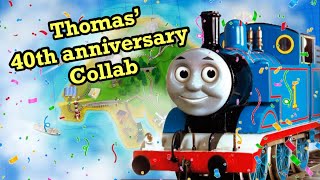 Thomas’ 40th Anniversary Collab Announcement [upl. by Yoj962]