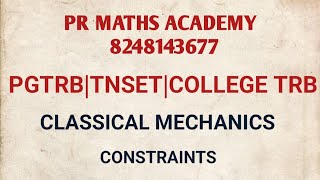 PGTRB MathsTNSETPOLY TRBTRB ArtsClassical MechanicsConservative SystemConstraintType example [upl. by Htiffirg]