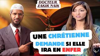 Cette Femme Demande Si Elle Ira En Enfer Parce Quelle Est Chrétienne  Zakir Naik FR [upl. by Kask502]