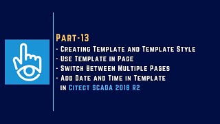 Part13  Creating Template  Switch Between Pages  Citect SCADA 2018 R2 [upl. by Aihsenak121]