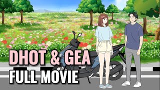 DHOT amp GEA FULL MOVIE  Animasi Sekolah [upl. by Luane]