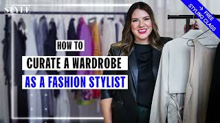 Free Class How to Curate a Wardrobe as a Fashion Stylist [upl. by Zelle400]