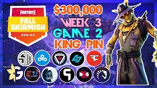 300000 🥊King Pin Fall Skirmish🥊 Week 3Game 2 Fortnite [upl. by Quintina]