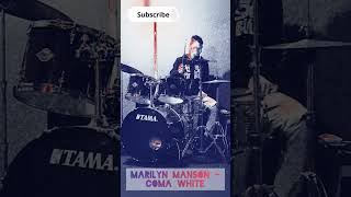 Marilyn Manson  Coma White drum cover [upl. by Aihtenyc]