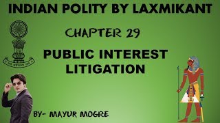 Indian Polity chapter 29 Public Interest Litigationfor UPSCState PSCssc cgl mains GS 2 [upl. by Nirehs]