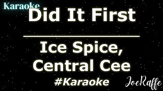 Ice Spice Central Cee  Did It First Karaoke [upl. by Mcmurry431]