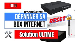 TUTO  Dépanner FACILEMENT sa BOX Internet [upl. by Narat]