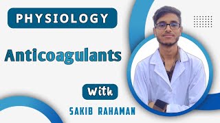 Anticoagulants  Bleeding disorders  Blood coagulation  Blood physiology bangla lecture [upl. by Han]