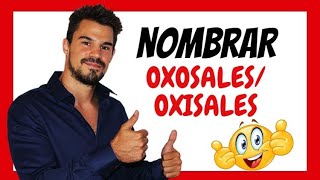 Formulación de OXOSALES SALES OXISALES NOMENCLATURA😲 FORMULACIÓN INORGÁNICA 💪 OAKADEMIA [upl. by Hairom]