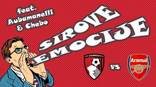 OKRSAJ NA JUGU  B´mouth vs Arsenal  SIROVE EMOCIJE Live Kronika TopnikaAFC S2425 [upl. by Gnivre]