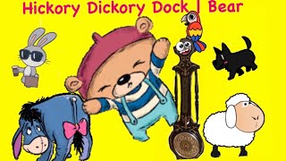 Hickory Dickory Dock Bear  Hickory Dickory Dock  English Nursery Rhymes  Baby Song  Kids Song [upl. by Eladnar]