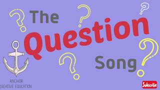 The Question Song [upl. by Adnaval]