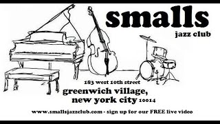 Smalls Afternoon Jam Session Hosted By Ben Barnett  11232024 [upl. by Dett966]