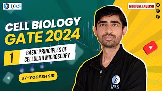 Basic Principle Of Cellular Microscopy  Cell Biology Lecture01  GATE Exam Preparation 2024 [upl. by Celeski28]