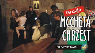 Niezwykly Swiat  Gruzja  Mccheta  Chrzest [upl. by Enal215]