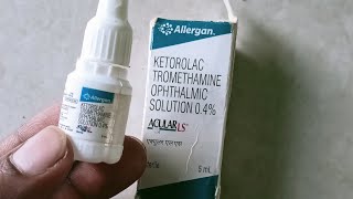 Ketorolac Tromethamine Ophthalmic solution 04 Eye drops Acular LS Use [upl. by Aizek]