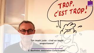 E Baufreton directeur de Contribuables Associés  quotUn impôt juste cest un impôt proportionnelquot [upl. by Kohler]