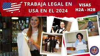 🇺🇸VISAS DE TRABAJO PARA EEUU 2024 [upl. by Erland890]