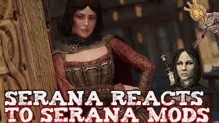 Serana Reacts to Serana Mods ft Dagoth Ur [upl. by Sauer]