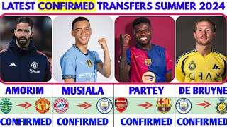 🚨THE LATEST CONFIRMED TRANSFER NEWS AND RUMOURS TRANSFERS 2024 AMORIM MUSIALA PARTEY DE BRUYNE [upl. by Lanctot]