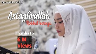 ASTAGHFIRULLAH ROBBAL BAROYA BY DEVY BERLIAN [upl. by Bevin162]