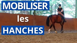 Mobiliser les hanches  lexercice pour assouplir son cheval en douceur [upl. by Eselahs362]