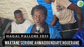 MAGAL PALLENE 2024 WAXTANE AKE SERIGNE AHMADOU NDIAYE NGUERANE [upl. by Malorie328]