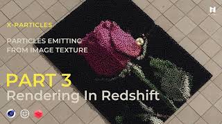 Particles Emitting From Image Texture Using XParticles In Cinema 4D Part3 Rendering In Redshift [upl. by Pierette]