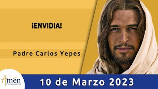 Evangelio De Hoy Viernes 10 Marzo 2023 l Padre Carlos Yepes l Biblia l Mateo 2133434546 [upl. by Arocahs718]