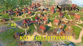 The Settlers New Allies  TÜRKÇE OYNANIŞ  TÜRKÇE ALTYAZILI BÖLÜM 6 [upl. by Yedrahs]