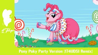 Pony Poky Party Version 174UDSI Remix [upl. by Lipman]