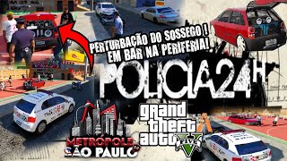 GTA5  RolePlay Polícia 24 Horas 13  RONDA ESCOLAR de GOL  PERTURBAÇÃO DO SOSSEGO 14 [upl. by Desdemona452]