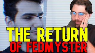 Hasanabi reacts to Fedmysters Return Video [upl. by Schramke]