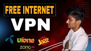 Free internet VPN Telenor  Ufone  Jazz  Zong without internet packages enjoy 😍😍 [upl. by Kcirddes]