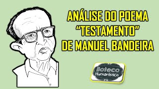 Análise quotTestamentoquot de Manuel Bandeira [upl. by Dray]