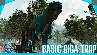 Ark Tutorials  Basic Giga Trap  Ark Survival Ascended [upl. by True533]