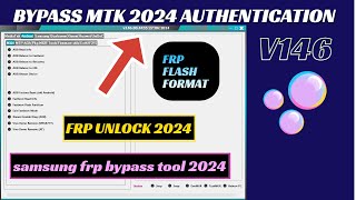 MTK Auth Bypass Tool 146004455  MI Unlock tool  SAMSUNG FRP BYPASS 2024 [upl. by Revilo]